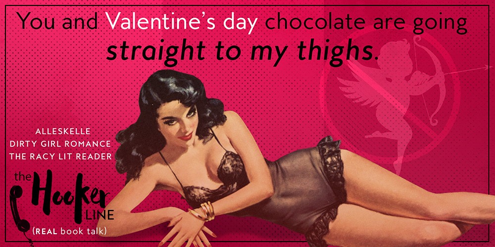 ★VALENTINE’S HOOKERS★Chocolate Goes Straight to my…