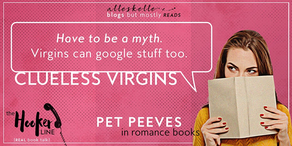 ★TUESDAY PET PEEVES★Clueless Virgins
